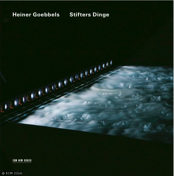 MUSIC: Heiner Goebbels, Stifters Dinge