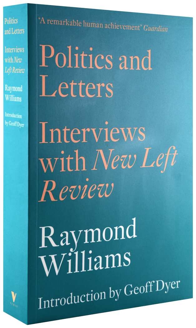 BOOK: Raymond Williams, Politics and Letters: Interviews with New Left Review