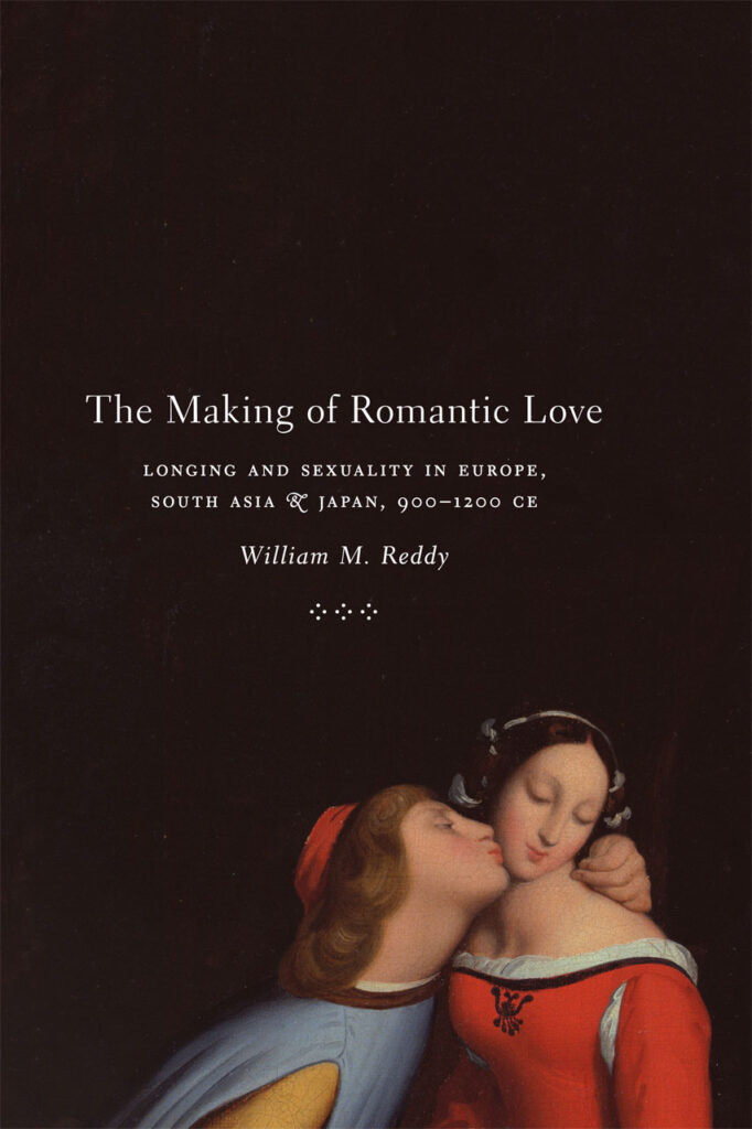 cover of The Making of Romantic Love by William Reddy