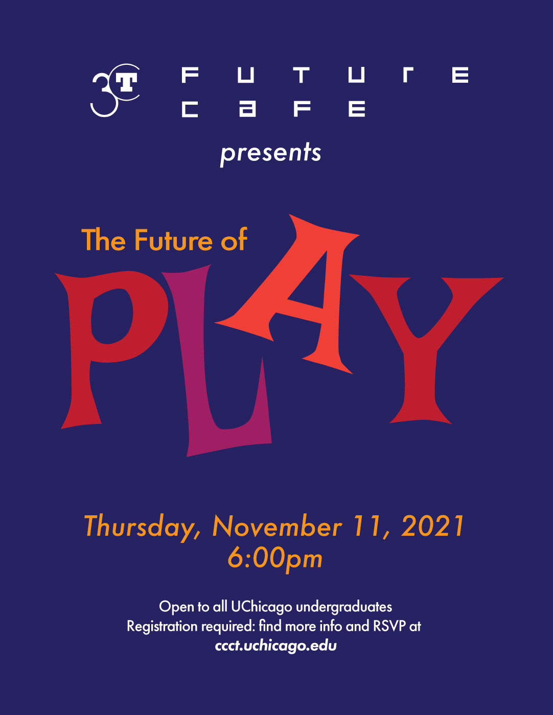 Flyer for The Future of Play, dark blue background with white, red, and yellow text