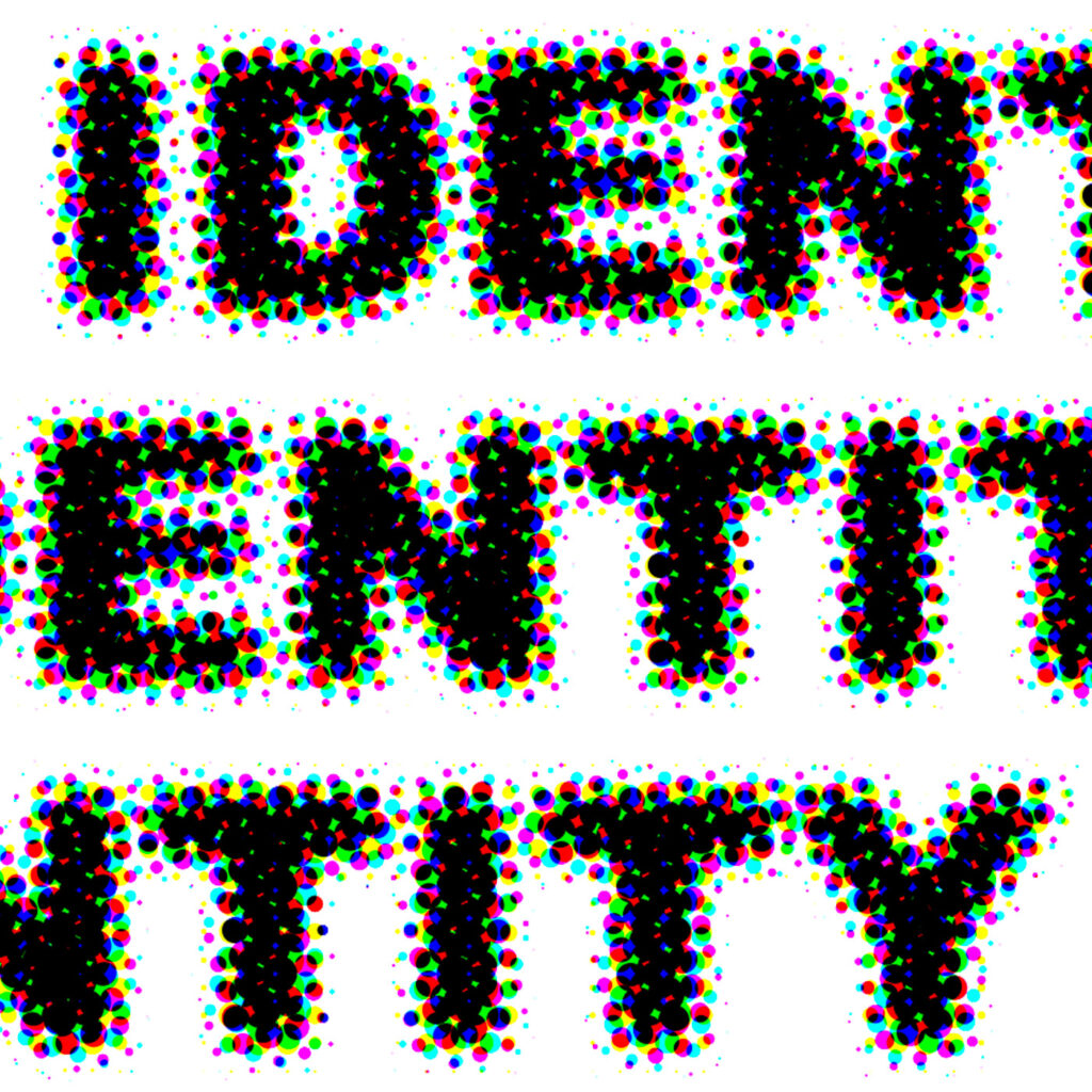Portions of the word "identity" repeated in graphic pattern