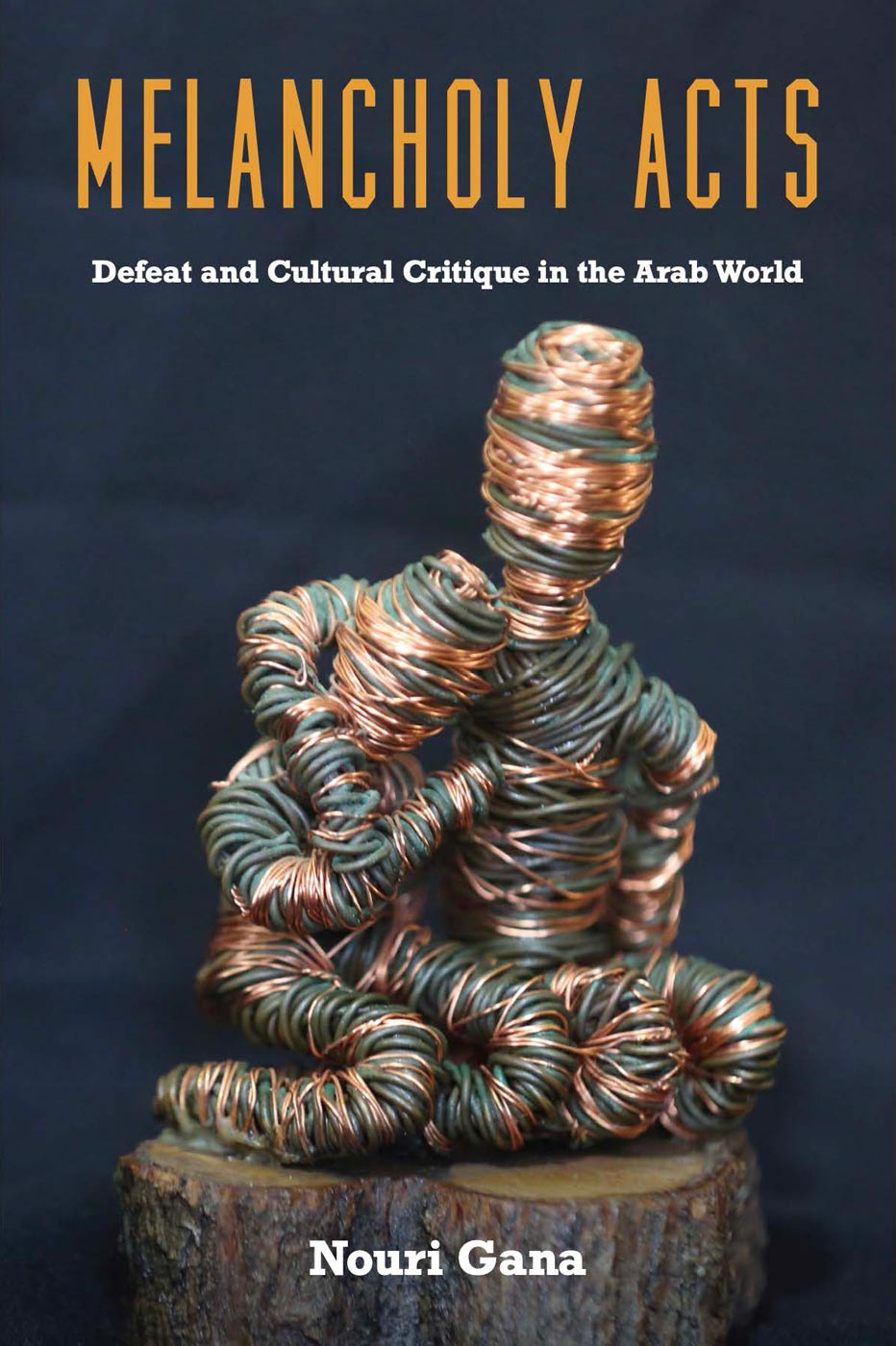 Book cover with white and yellow text over a photo of a sculpture of two wire figures on a wood base