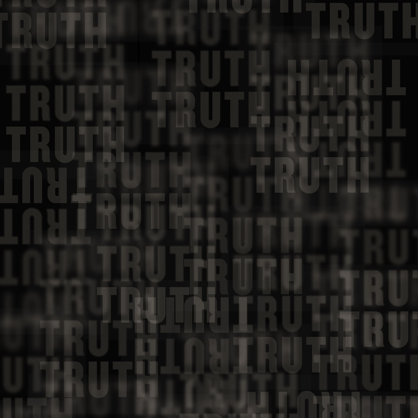 Black background with the word 'truth' repeating and overlapping